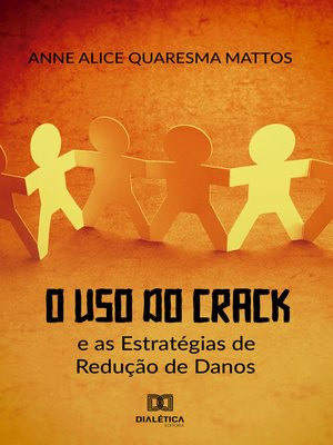 cover image of O Uso do Crack e as Estratégias de Redução de Danos